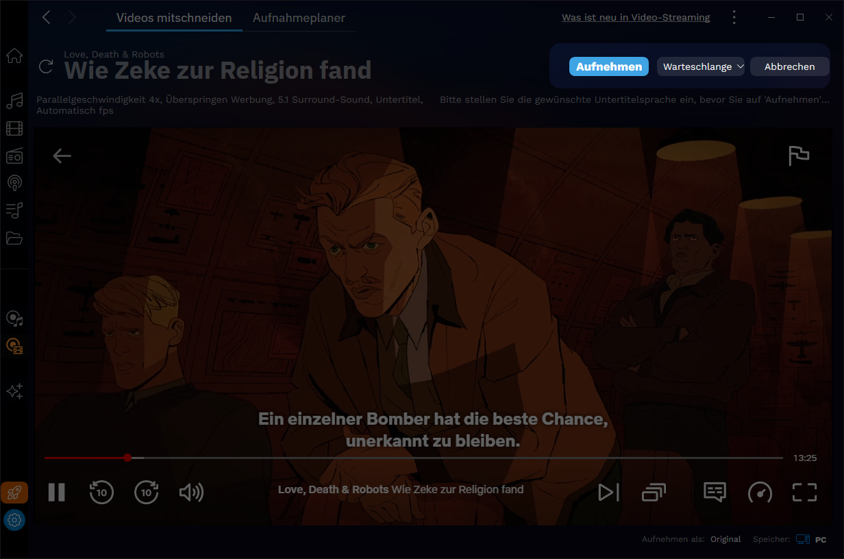 Audials One nimmt Love Death and Robots Folge Wie Zeke zur Religion fand auf, Aufnahmefortschritt sichtbar